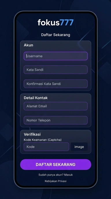 Cara Mudah Registrasi Akun Fokus777 untuk Android